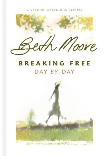 Breaking Free Day By Day: A Year Of Walking In Liberty