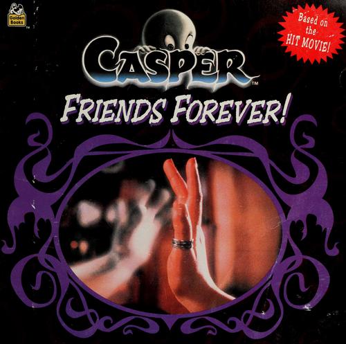 Casper/Friends Forever (A Golden Look-Look Book)