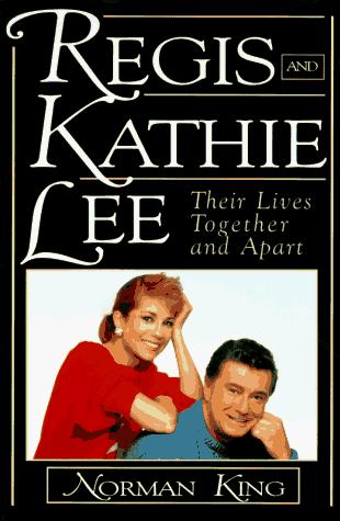 Regis And Kathie Lee: their lives together and apart