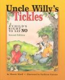Uncle Willy's Tickles: A Child's Right To Say No