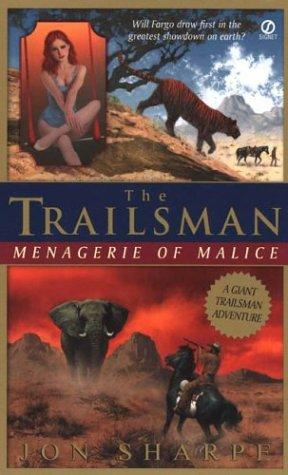 Trailsman (Giant): Menagerie Of Malice (The Trailsman)