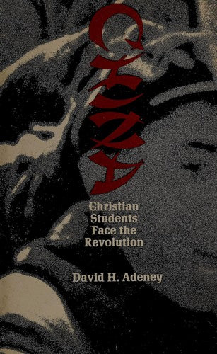 China; Christian Students Face The Revolution