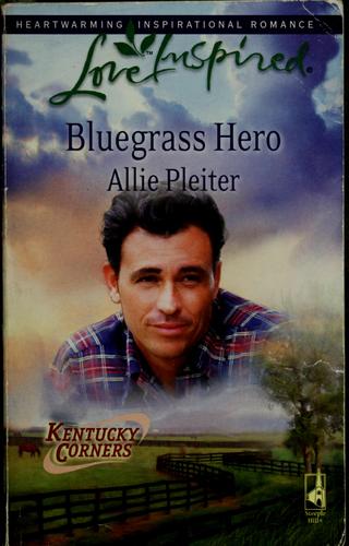 Bluegrass Hero (Love Inspired #458)