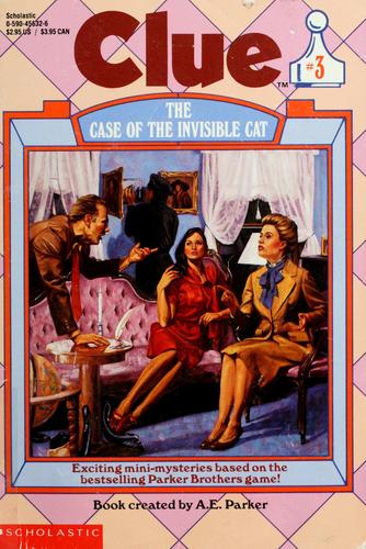 The Case Of The Invisible Cat (Clue Books, No 3)