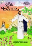 Story Of Easter: Alice In Bibleland Storybook (Alice In Bibleland Storybooks)