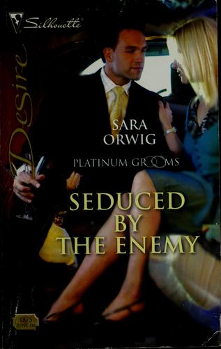 Seduced by the Enemy (Platinum Grooms, 2)