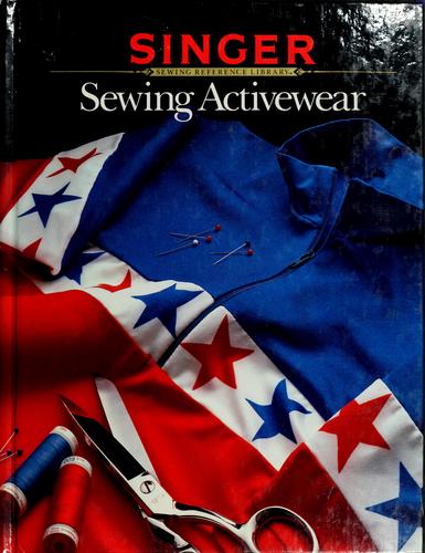 Sewing Activeware (Singer Sewing Reference Library)
