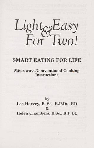 Light & Easy For Two!: Smart Eating For Life : Microwave/Conventional Cooking Instructions