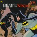 Batman And The Ninja (Golden Look-Look Books)