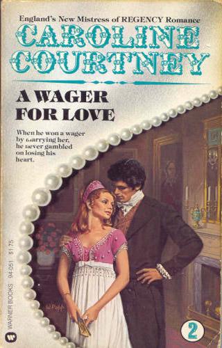 A Wager for Love