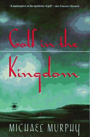 Golf In The Kingdom (Arkana)