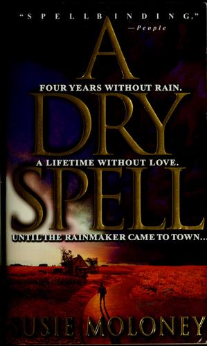 A Dry Spell
