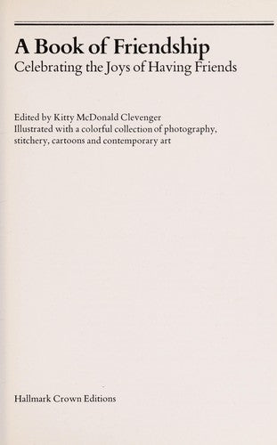 A Book Of Friendship: celebrating the joys of having friends