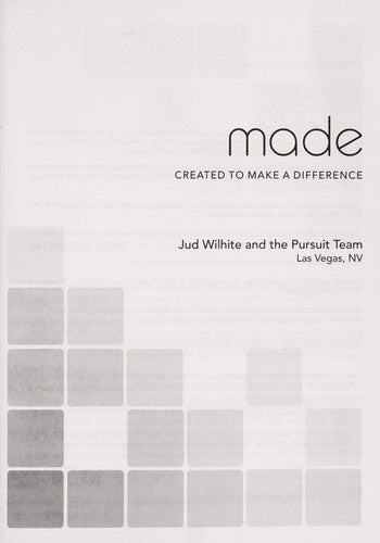 Made:  Created To Make A Difference