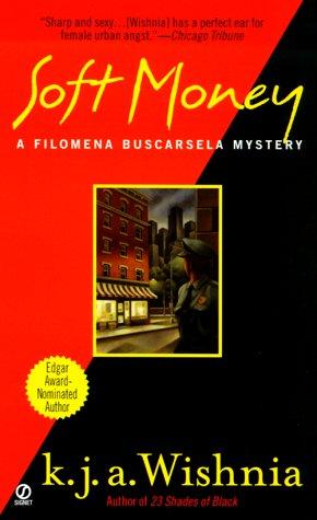 Soft Money (Filomena Buscarsela Mysteries)
