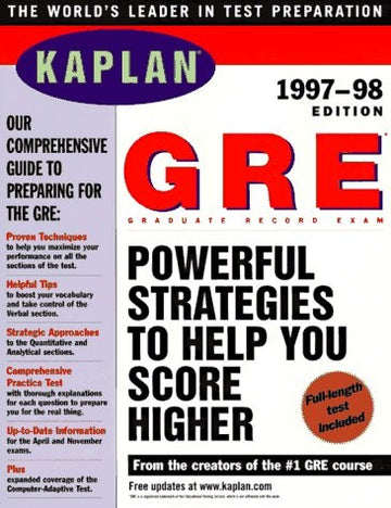Kaplan Gre 1997-98 Edition: Powerful Strategies to Help You Score Higher