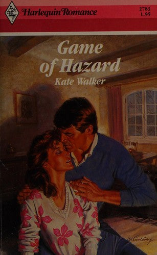 Game Of Hazard (Harlequin Romance, No 2783)