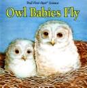 Owl Babies Fly - Pbk (Troll First-Start Science)