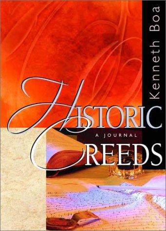 Historic Creeds: A Journal