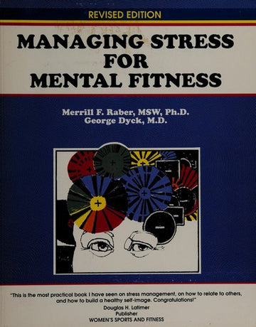 Managing Stress For Mental Fitness (A Fifty Minute Series Book)