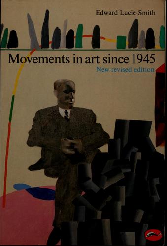 Movements In Art Since 1945 (World Of Art)