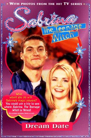 Dream Date (Sabrina The Teenage Witch)