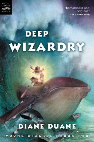 Deep Wizardry (Digest): The Second Book In The Young Wizards Series