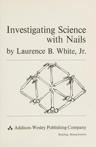 Investigating Science with Nails