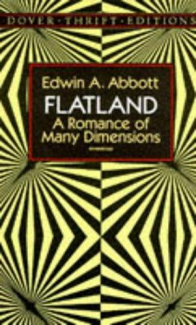 Flatland: A Romance Of Many Dimensions (Dover Thrift): A Romance Of Many Dimensions: a romance of many dimensions