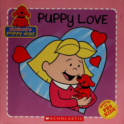 Puppy Love (Clifford's Puppy Days)