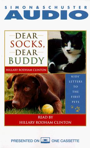 Dear Socks, Dear Buddy (1Cassette): [kids' letters to the first pets]