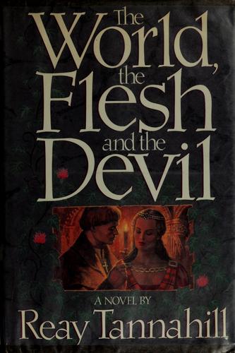 World, The Flesh & The Devil