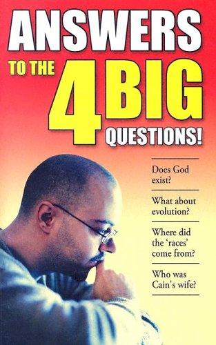 Answers To The Big 4 Questions