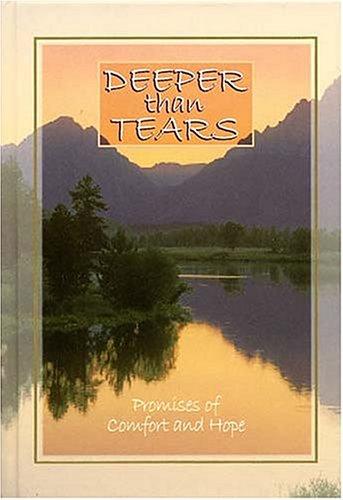 Deeper Than Tears: promises of comfort and hope