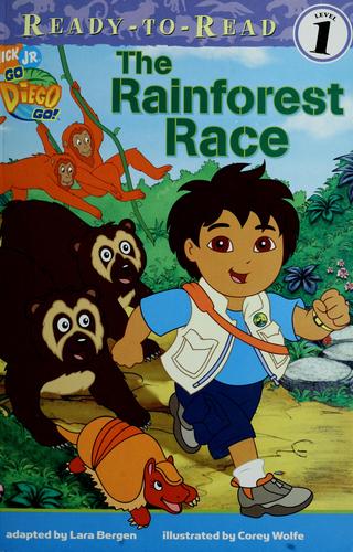 The Rainforest Race (Go, Diego, Go! Ready-To-Read)