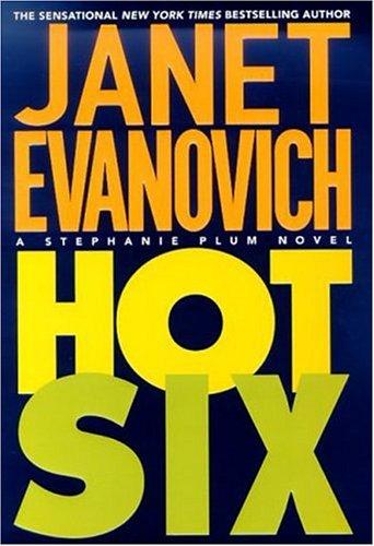 Hot Six: A Stephanie Plum Novel