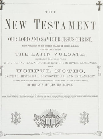 The Douay-Rheims New Testament Of Our Lord & Savior Jesus Christ: With A Comprehensive Catholic Commentary
