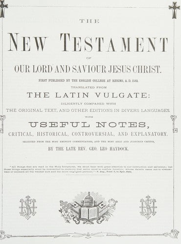 The Douay-Rheims New Testament Of Our Lord & Savior Jesus Christ: With A Comprehensive Catholic Commentary