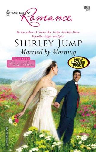 Married By Morning (Harlequin Romance)