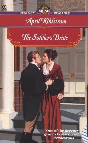 The Soldier's Bride (Signet Regency Romance)