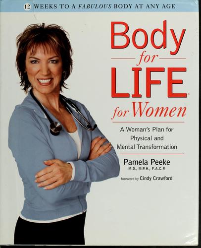 Body For Life For Women: A Woman's Plan For Physical And Mental Transformation: a woman's plan for physical and mental transformation