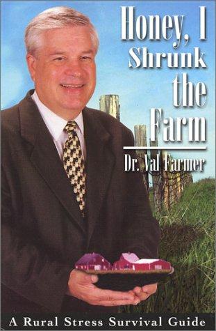 Honey I Shrunk The Farm