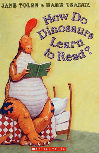 How Do Dinosaurs Learn To Read?
