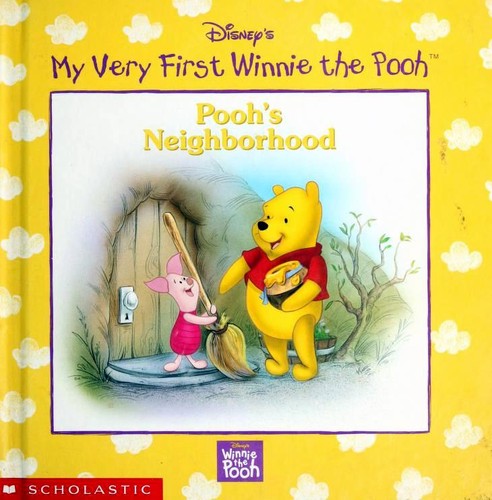 Pooh's Neighborhood (Disney's My Very First Winnie The Pooh)