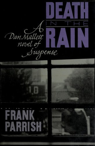 Death In The Rain: A Dan Mallett Novel Of Suspense