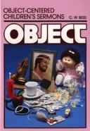 Object-Centered Children's Sermons (Object Lesson Series)