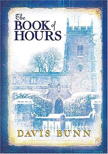 The Book Of Hours: Hardcover Edition Features Newly Revised Content
