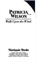 Walk Upon The Wind
