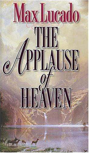 The Applause Of Heaven