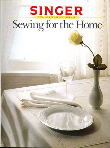 Sewing For The Home Volume 2 By Singer Sewing
